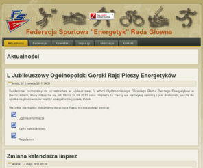 fsenergetyk.com: Aktualności
Federacja Sportowa Energetyk - imprezy sportowe, rekreacyjne i turystyczne