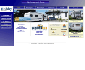 wohnwageninfo.de: Infos u. Angebote über Wohnwagen, Wohnwagenvermietung und Vorzelte
Angebote,Infos und Schnäppchen von Wohnwagen, Wohnwagenvermietung,Vorzelte, Schutzdächer und Zubehör