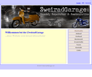 zweiradgarage.net: ZweiradGarage | Handel - Reparatur - Restauration von Zweiräder bis Bj. 19990
ZweiradGarage | Handel - Reparatur - Restauration von Zweiräder bis Bj. 19990
z.B. Simson, MZ , Zündapp usw.