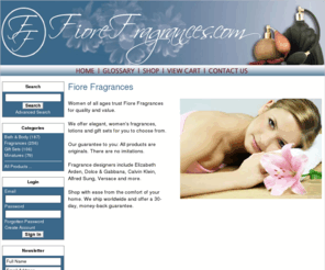 fiorefragrances.com: Fiore Fragrances
Original fragrances, perfumes, lotions and gift sets.  No imitations.