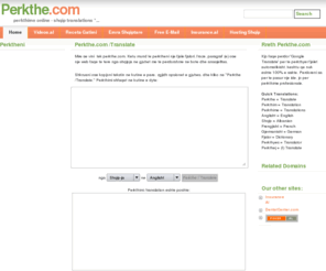 .com: Perkthe online, Translate Albanian, Anglisht, Perkthim Shqip