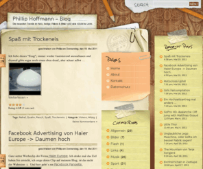 phillip-hoffmann.de: Phillip Hoffmann – Blog  | Lustige Videos, Bilder, Links und neue Trends
Die neuesten Trends im Netz, lustige Videos & Bilder und viele nützliche Links mit täglichen aktuellen News findet Ihr auf phillip-hoffmann.de | Und nun viel Spaß auf meinem Blog.