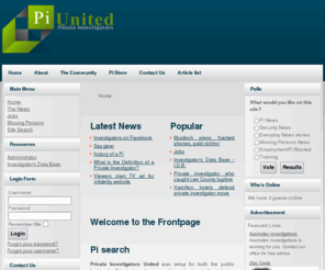 piunited.com: Welcome to the Frontpage
Piunted lets you search for private investigators in your area and get the latest news for the industry. Pi gear and live chat for members.