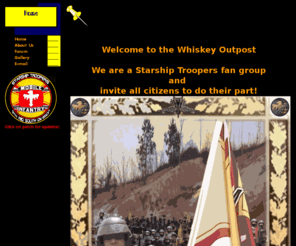 whiskeyoutpost.net: Welcome to the Whiskey Outpost a Starship Troopers Fan Site
A dedicated place in a hostile galaxy for Starship Troopers fans and costumers to meet and mingle.  Do you want to know more?