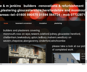 builders-herefordshire.co.uk: builders-herefordshire.co.uk
builders and plasterers covering herefordshire,based in whitchurch hr96ea,
