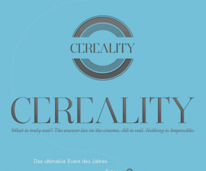 cereality.net: Startseite | CEREALITY.net
Magazin für Filmkultur. Aktuelle News, Kritiken & Reviews, Vorschauen & Previews, Analysen & Interpretationen, neue Trailer, Poster, Gewinnspiele