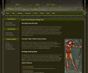 lktonline.com: Legendary Kingdom Tactics - An online multiplayer strategy game
Legendary Kingdom Tactics is a free online multiplayer strategy game played in a 3d environment.  Learn all about it on our official site.  