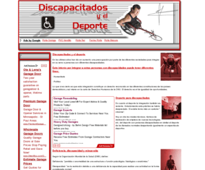 discapacidadydeporte.com: Discapacitados y el Deporte
Artículos sobre la historia del deporte para discapacitados, modo de juego, reglas y competiciones.