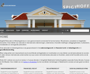 doingbusinessincuracao.com: Spigthoff Advocaten en Belastingadviseurs Curacao
De advocaten en belastingadviseurs van ons kantoor zijn doorkneed in het oplossen van ingewikkelde zaken. 'Liever Kort Geding dan Lang Gedoe'.