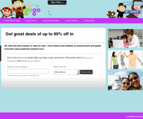 kids-agogo.com: Kids-Agogo | Big deals for your little ones – The first group buying site for parents, with great deals of up to 90% off on children's products and services!
Big deals for your little ones – The first group buying site for parents, with great deals of up to 90% off on children's products and services!