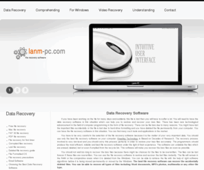 lanm-pc.com: File Recovery - data recovery software, recovery Technology
The best file recovery software will scan all the files on the hard drive of your computer thoroughly and will give information about the loss files.