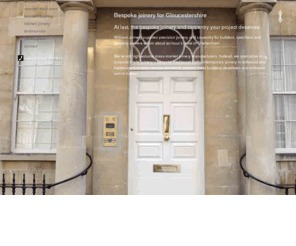 willisonjoinery.com: Bespoke Joinery Services - Joinery & Carpentry - Joinery Manufacturers - Precision Joinery
Convenient one-stop bespoke joinery manufacture and supply. Joinery & Carpentry services from Willison Joinery, Cheltenham, Gloucestershire GL53 7FD