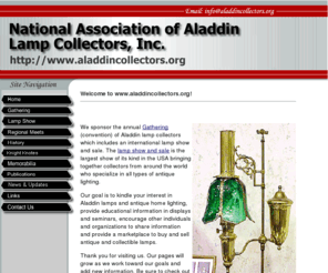 aladdincollectors.org: Aladdin Collectors - http://www.aladdincollectors.org
Aladdin Kerosene and Electric Lamps - The Aladdin Knights of the Mystic Light Home Page - Information, books, and publications on Aladdin Kerosene Lamps, Electric Lamps and their collectors.