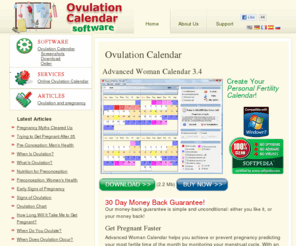 eovulation.com: Ovulation Calendar Software | Advanced Woman Calendar
Ovulation Calendar Software - our ovulation calculator helps you to find your most fertile days and safe days.