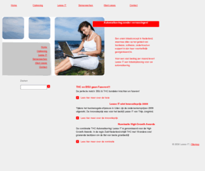 lease-it.nl: Lease IT
Automatisering zonder verrassingen: een uniek totaalconcept, waarmee alles op het gebied van hardware, software, onderhoud en support in één keer voortreffelijk georganiseerd is.