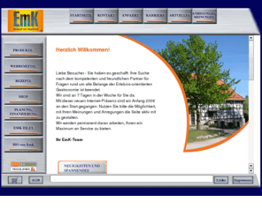 rufsysteme.info: EMK-online - Mit starken Marken aus gutem Hause...
EMK widmet sich folgenden Schwerpunkten: Entwicklung von Convenience Produkten, Gastronomietechnik, Sondermaschinen, Verkaufssystemen, Miet- und Leasingangebote, Werbung und Marketing