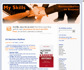 my-skills.com: My Skills - Kommunikation im Business - Aspekte unserer Kommunikation im Arbeitsleben
My Skills - Kommunikation im Business. Blog über Aspekte unserer Kommunikation im Arbeitsleben.