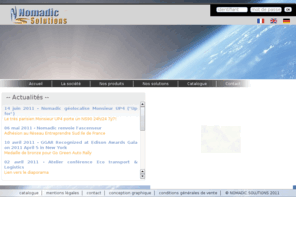 nomadicsolutions.biz: NOMADIC SOLUTIONS
Nomadic Solutions conçoit et commercialise une gamme de matériels pour la géolocalisation par satellite, la télématique embarquée, la traçabilité, la sécurité des personnels itinérants et plus généralement pour la mobilité