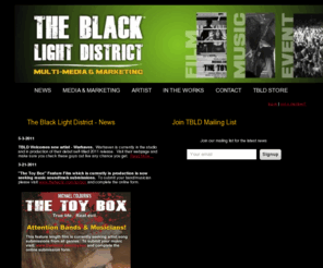 theblacklightdistrict.com: The Black Light District - NEWS
Multi-Media, Audio and Visual, Marketing, Production and Advertising Firm. We are Idea Guru's. 