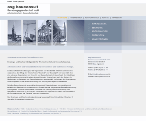 asgbauconsult.de: :: asg bauconsult :: Arbeitssicherheit und Gesundheitsschutz
asg bauconsult - Arbeitssicherheit und Gesundheitsschutz