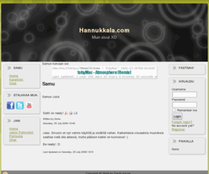 hannukkala.com: Samu
Hannukkala.com - Samun ja Janin sivut :O