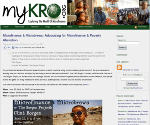 mykro.org: myKRO.org - Exploring the World of Microfinance
myKRO.org is a multi-author blog that explores microfinance through various aspects to help present all the information possible.  Additionally, myKRO helps build a better community around microfinance.