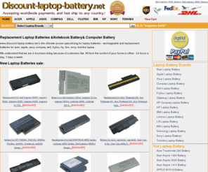 discount-laptop-battery.net: Laptop Battery, cheap high quality netbook battery, laptop batteries
high quality laptop battery in discount-laptop-battery.net With One Year Warranty And 30 Days Money Back, Wholesale Laptop Batteries.