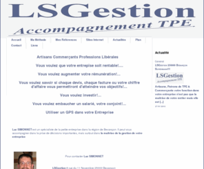 lsgestion.fr: Gestion Logiciel Devis Facture Resultat Site internet Artisan Commerçant Besançon Doubs
Gestion logiciel devis facture résultat accompagnement artisan commerçant profession liberale Entreprise en diffculté Maitrise de la gestion de votre entrepirse embauche salarié ou conjoint investir