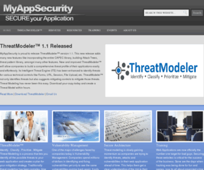 myappsecurity.com: MyAppSecurity | ThreatModeler – Identify. Classify. Prioritize. Mitigate
ThreatModeler allows users to identify threats ahead of time, classify those threats based on risk to the organization, so that the mitigation efforts can be prioritized to reduce the risk to the application.