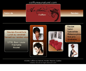 coiffureaunaturel.com: Coiffure au Naturel - Salon de coiiffure
Salon de coiffure, Coiffure au Naturel, Nicolet, Mauricie, Québec