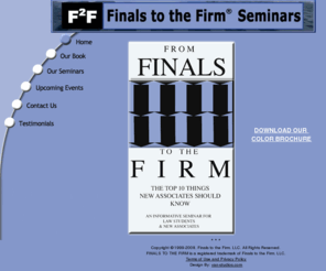finalstofirm.com: Finals to the Firm
From Finals to the Firm: The Top 10 Things New Law Firm Associates Should Know