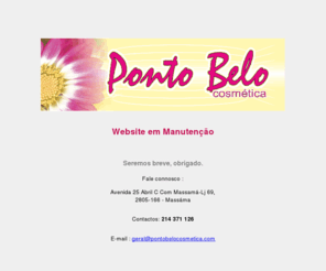 pontobelocosmetica.com: Ponto Belo Cosmética
Ponto Belo Cosmética - comercializa produtos na area de cosmetica 