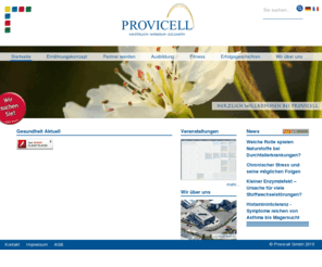 provicell.org: Startseite
Provicell natuerlich - wirksam - zellaktiv