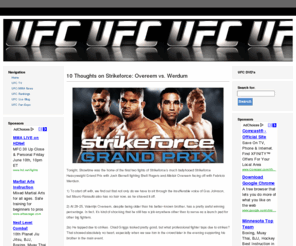 ufcfights.net: UFC Fights - Your Best Source for UFC Fights
UFC Fights - Watch the best UFC videos, get the latest UFC news, UFC 103 Live Blog, Pictures, And all things Mixed Martial Arts.