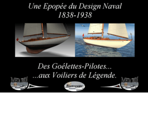 epopee-du-design-naval.com: Une Epopée du Design Naval 1838-1938
Des Goélettes-Pilotes aux Voiliers de Légende, un site pour les admirer aussi en 3D