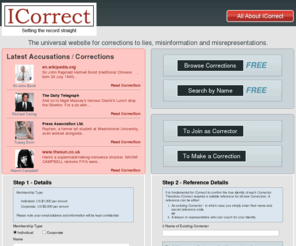 i-correct.com: Welcome | ICorrect - The Universal Website for Corrections
The universal website for corrections to lies, misinformation and misrepresentations.