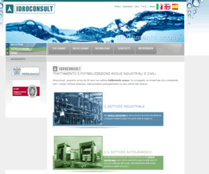 idroconsult.com: Depurazione, Trattamento, Potabilizzazione acque industriali e acque civili
Idroconsult - Progettazione e realizzazione impianti, anche ad OSMOSI INVERSA, per trattamento, potabilizzazione, depurazione acque primarie e di scarico, civili e industriali.