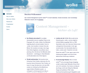 wolke-cms.de: Wolke-CMS | Content Management, leichter als Luft
Wolke ist ein Content Managment System, das sehr benutzerfereundlich ist und daher leicht bedienbar ist. - Leichter als Luft!