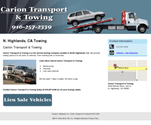 cariontransport.com: Towing N. Highlands, CA - Carion Transport & Towing 916-257-2339
Carion Transport & Towing provides Towing services for Motorcycles, Humvee vehicles to N. Highlands, CA. Call 916-257-2339 for Lien Sale Vehicles.