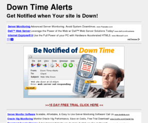 downtimealerts.com: Down Time Alerts - Server / Website Monitoring
Web based server monitoring. Know when your website is down. We notify you by email and/or SMS messages