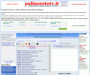 palinsestotv.it: Palinsesto tv , guida ai programmi tv di Rai Mediaset La7 
guida  programmi tv delle emittenti nazionali e stazioni radio, previsioni meteo , locandine film