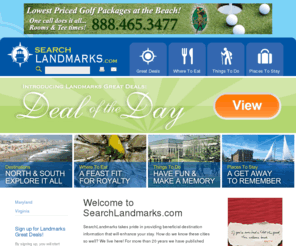 visitlandmarks.com: Travel Destinations : Travel Information : Where-To-Eat : Things-To-Do : Places-To-Stay : SearchLandmarks
Welcome to SearchLandmarks where you can find information about Where to Eat, Things to Do, and Places to Stay in many popular cities nationwide.