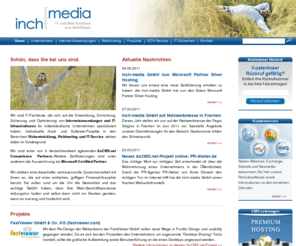 inch-media.biz: AxCMS.net-Spezialisten & Windows-Webhosting - inch-media GmbH - IT-Service zum Wohlfühlen
inch-media GmbH - Wir sind Spezialisten für das AxCMS.net Contentmanagement System sowie im Windows-Hosting-Segment. IT-Service zum wohlfühlen.