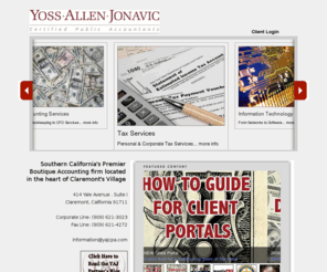 iramedia.com: YAJ <Yoss Allen Jonavic | CPA's>
Yoss Allen Jonavic is the longest established certified public accounting firm in Claremont, California, providing distinguished professional services since 1945. We provide accounting, tax, management and business advisory services. We provide services to all of Southern California. 