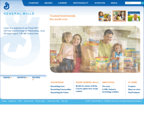 cereals4health.com: General Mills: One of the world's largest food companies
General Mills corporate website home page, housing videos, feature stories about General Mills and main site navigation. General Mills is headquartered in the United States and is the world's sixth-largest food company.  