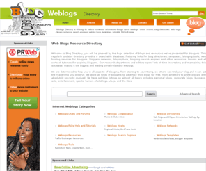 webblogsdirectory.com: Web Blogs Directory - News Business Search & Photo Web Blogs Directory
Web Blogs Directory is a directory of internet blogs resources including  blogs of businesses, news, education, search engines,  photo blogs, blog templates, blog directories, personal blogs, computer, cooking blogs, money management, science, web designs, electronic blogs & much more.