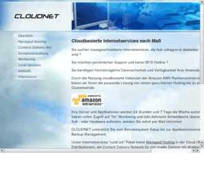 wolkennetz.com: Überblick
EDV-Dienstleistungen - CLOUD NET managed Webhosting aus der Cloud