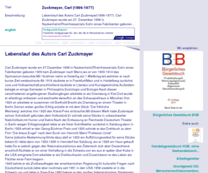 zuckmayer.net: Zuckmayer, Carl (1896-1977)
Lebenslauf des Autors Carl Zuckmayer(1896-1977). Carl Zuckmayer wurde am 27.  Dezember 1896 in Nackenheim(Rheinhessen)als Sohn eines Fabrikanten geboren...