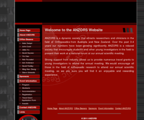 anzors.org.au: ANZORS - Australian & New Zealand Orthopaedic Research Society
ANZORS is a dynamic society that attracts researchers and clinicians in the field of Orthopaedics from Australia and New Zealand.