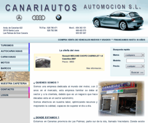 canariautos.com: CANARIAUTOS.COM - Compra Venta de Vehiculos
Compra Venta de Vehiculos, Financiamos hasta 10 años